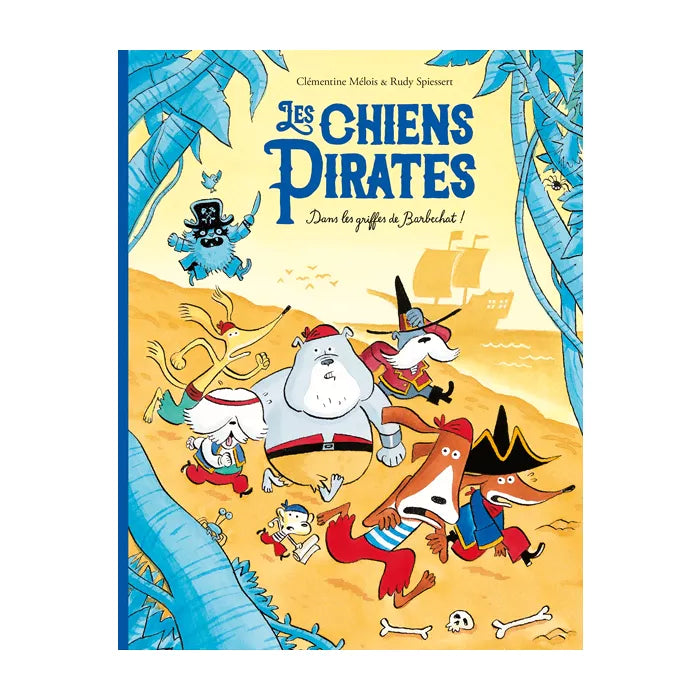 Livre Les chiens Pirates - Dans les griffes de Barbechat