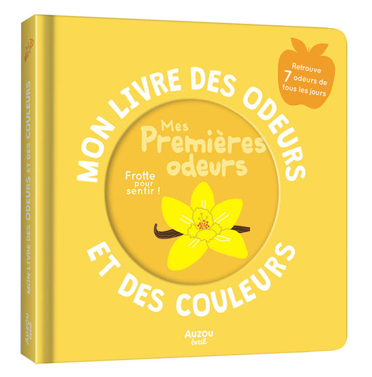 Livre des odeurs - mes 1eres odeurs