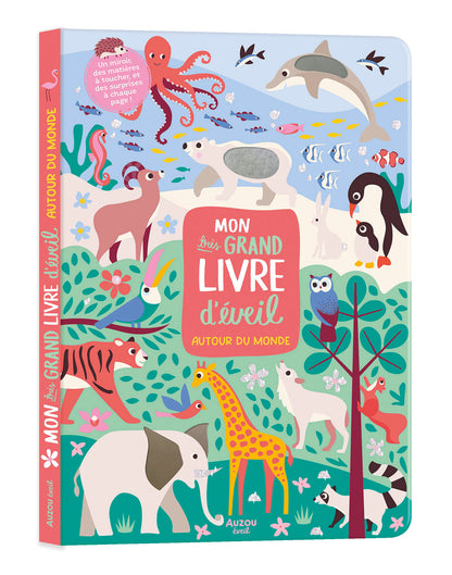 Mon très grand livre d'éveil - autour du monde