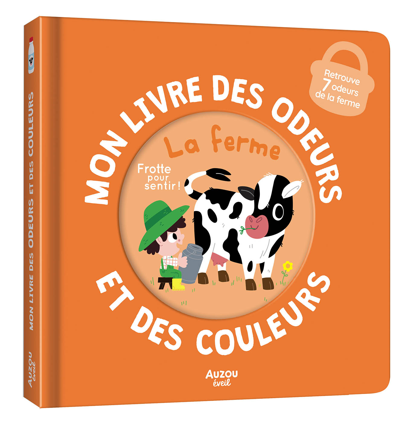 Mon livre des odeurs et des couleurs - la ferme