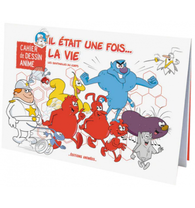 Cahier de dessin animé - Il Etait Une Fois La Vie