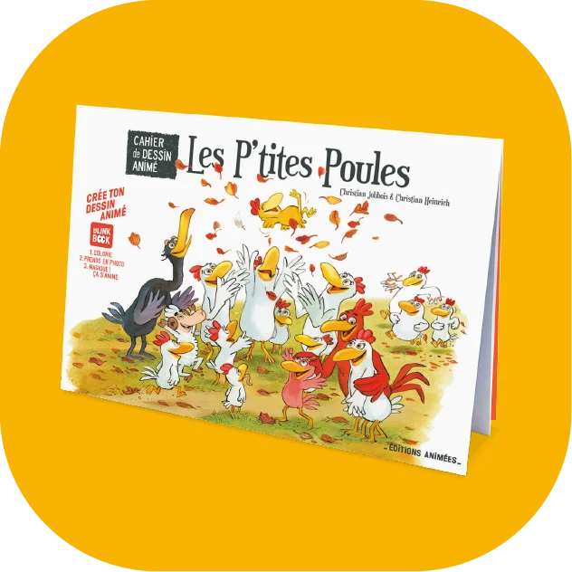 Cahier de dessin animé - Les P'tites Poules